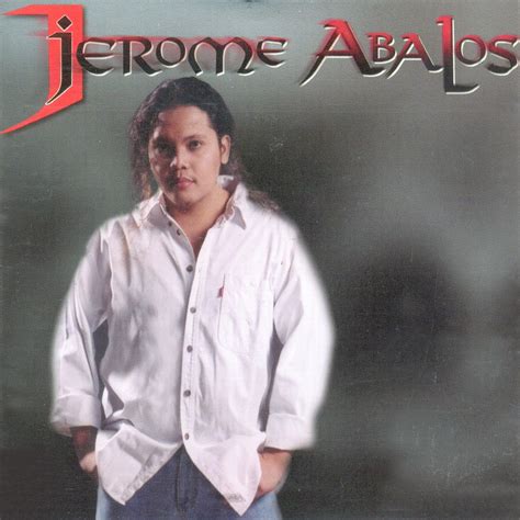jerome abalos wikipedia|JEROME ABALOS: albums, songs, playlists .